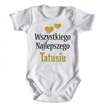 Body krótki rękaw "Wszystkiego najlepszego TATUSIU" Moocha biały
