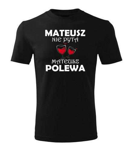 Koszulka męska z imieniem  "Nie pytaj polewaj"  czarny