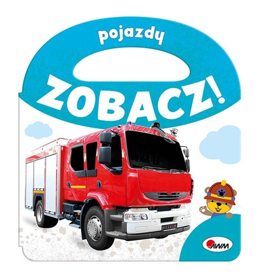 Książka "Zobacz pojazdy" Awm Wydawnictwo 