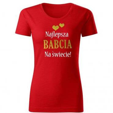 Koszulka damska "Najlepsza BABCIA NA ŚWIECIE – złoty nadruk"  Moocha czerwony