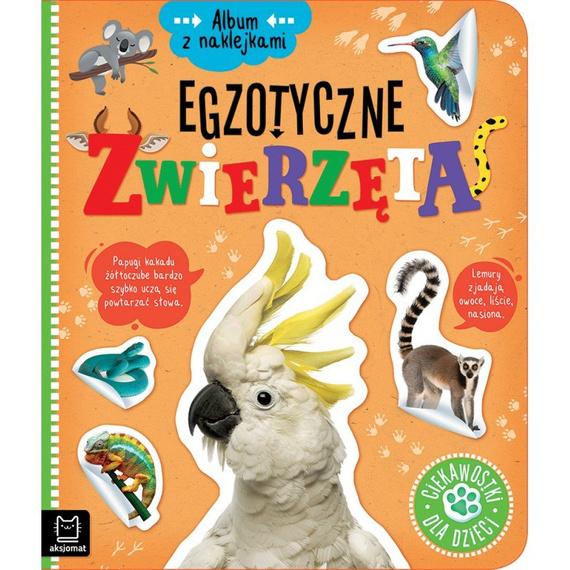 Album z naklejkami. Egzotyczne zwierzęta Aksjomat 