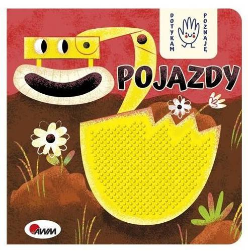 Książka sensoryczna "Dotykam, poznaję - pojazdy" Awm Wydawnictwo
