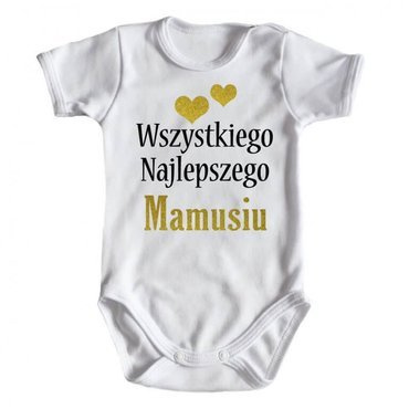 Body krótki rękaw "Wszystkiego najlepszego mamusiu" Moocha biały