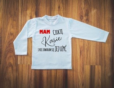 Koszulka długi rękaw "MAM ciocię i nie zawaham się jej użyć" Moocha biały