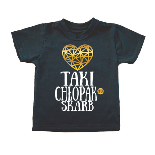 Koszulka dziecięca "TAKI CHŁOPAK TO SKARB"  Moocha czarny