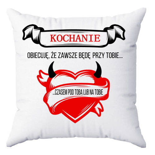 Poduszka KOCHANIE zawsze będę przy Tobie! Moocha