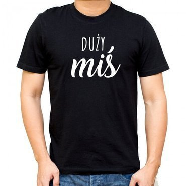 "Duży miś"  Koszulka dla taty Moocha biały