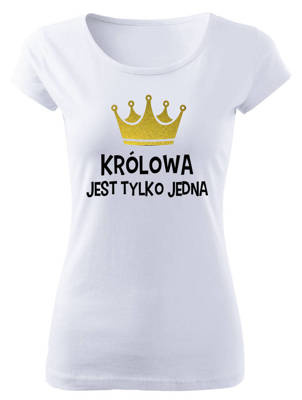 Koszulka damska "KRÓLOWA jest tylko jedna!"  Moocha biały