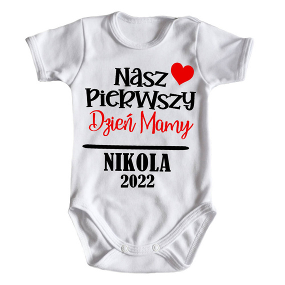 Body krótki rękaw "Nasz pierwszy dzień mamy z imieniem" Moocha biały