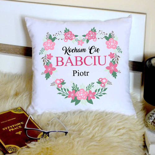 Poduszka z nadrukiem na Dzień Dziadka "Kocham Cię BABCIU z Twoim imieniem"  Moocha