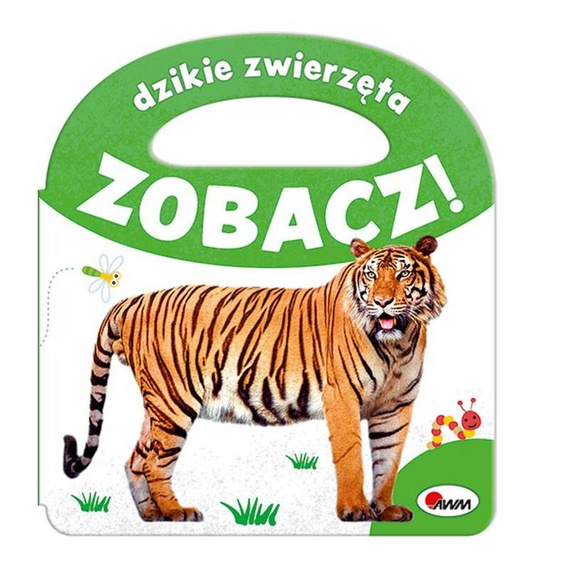 Książka "Dzikie Zwierzęta" Awm Wydawnictwo 